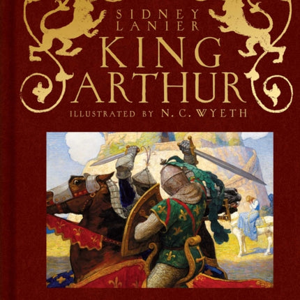 King Arthur: Sir Thomas Malory's History of King Arthur and His Knights of the Round Table