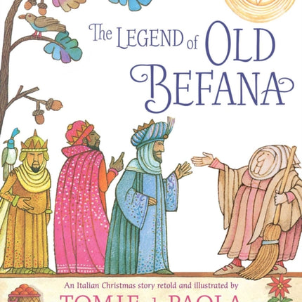 The Legend of Old Befana: An Italian Christmas Story