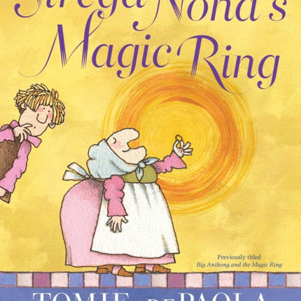 Strega Nona's Magic Ring