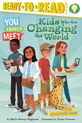 Kids Who Are Changing the World: Ready-to-Read Level 3