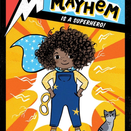 Mia Mayhem Is a Superhero!