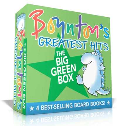 Boynton's Greatest Hits the Big Green Box (Boxed Set): Happy Hippo, Angry Duck; But Not the Armadillo; Dinosaur Dance!; Are You a Cow?