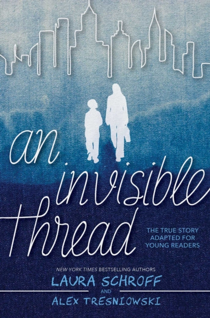 An Invisible Thread: A Young Readers' Edition