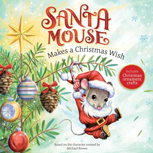 Santa Mouse Makes a Christmas Wish