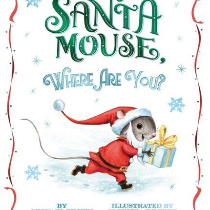 Santa Mouse, Where Are You?