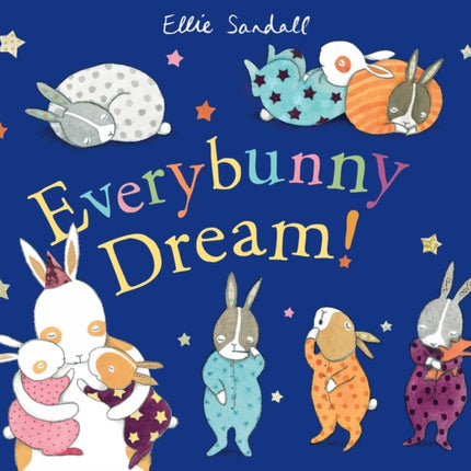 Everybunny Dream!