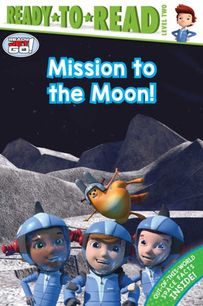 Mission to the Moon!: Ready-To-Read Level 2