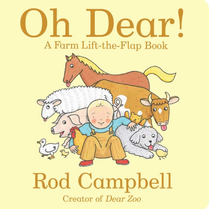 Oh Dear!: A Farm Lift-The-Flap Book