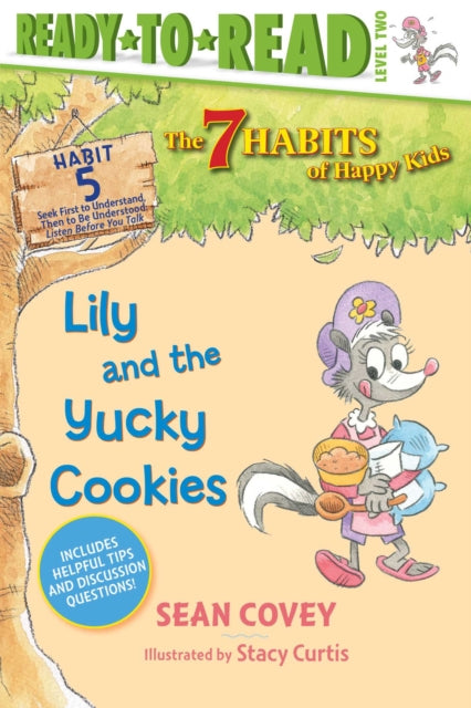 Lily and the Yucky Cookies: Habit 5 (Ready-to-Read Level 2)