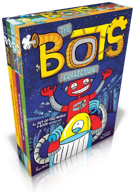 The Bots Collection (Boxed Set): The Most Annoying Robots in the Universe; The Good, the Bad, and the Cowbots; 20,000 Robots Under the Sea; The Dragon Bots