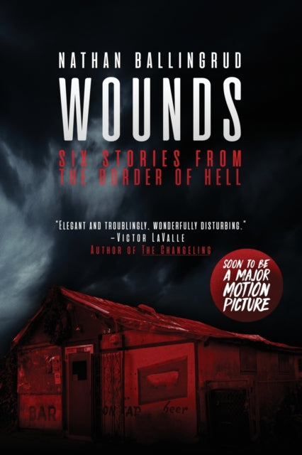 Wounds: Six Stories from the Border of Hell