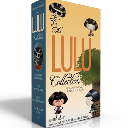 The Lulu Collection (If You Don't Read Them, She Will NOT Be Pleased) (Boxed Set): Lulu and the Brontosaurus; Lulu Walks the Dogs; Lulu's Mysterious Mission; Lulu Is Getting a Sister