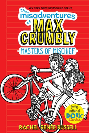 The Misadventures of Max Crumbly 3: Masters of Mischief