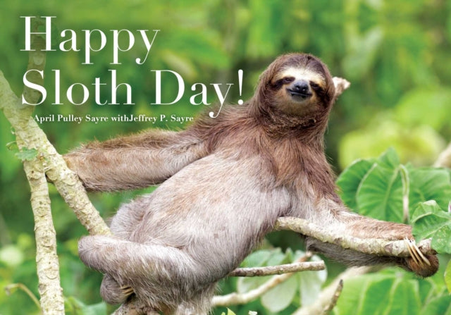 Happy Sloth Day!