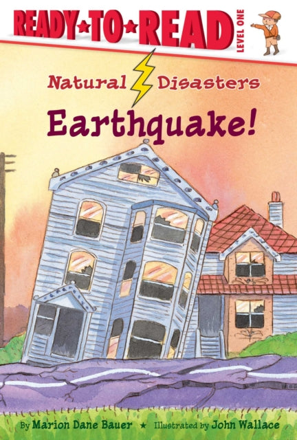 Earthquake!: Ready-to-Read Level 1