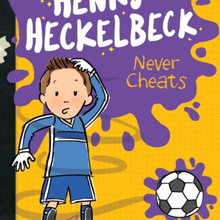 Henry Heckelbeck Never Cheats