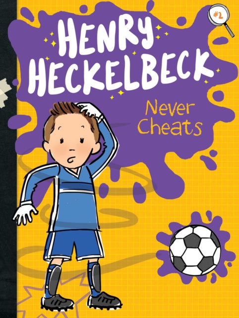 Henry Heckelbeck Never Cheats