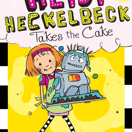 Heidi Heckelbeck Takes the Cake