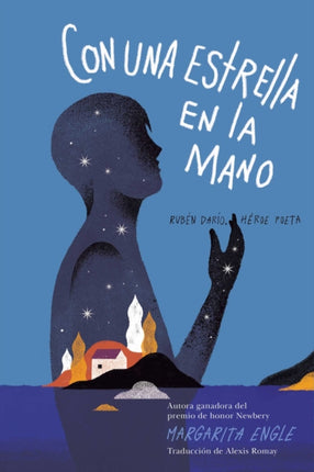 Con una estrella en la mano (With a Star in My Hand): Rubén Darío