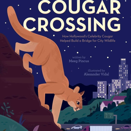 Cougar Crossing: How Hollywood's Celebrity Cougar