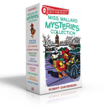 Miss Mallard Mysteries Collection (Boxed Set): Texas Trail to Calamity; Dig to Disaster; Stairway to Doom; Express Train to Trouble; Bicycle to Treachery; Gondola to Danger; Surfboard to Peril; Taxi to Intrigue; Cable Car to Catastrophe; Do