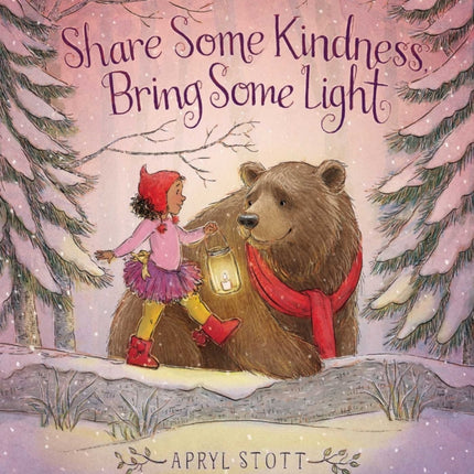 Share Some Kindness, Bring Some Light