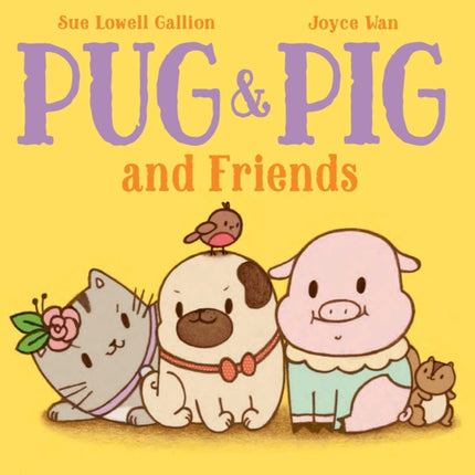 Pug & Pig and Friends