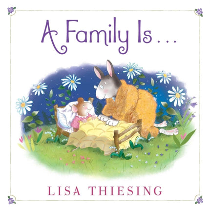 A Family Is...