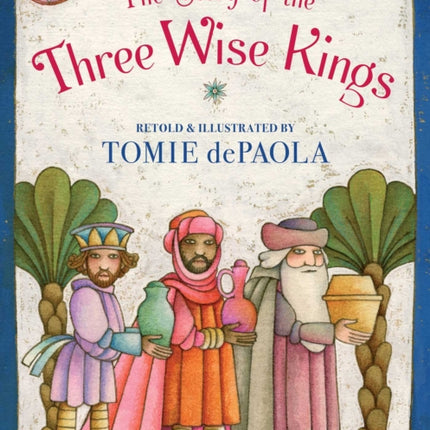 The Story of the Three Wise Kings