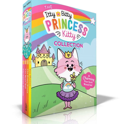 The Itty Bitty Princess Kitty Collection: The Newest Princess; The Royal Ball; The Puppy Prince; Star Showers