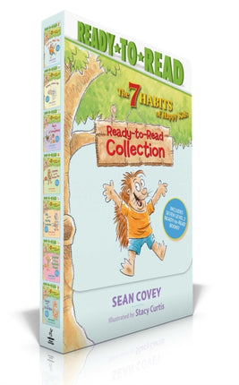 The 7 Habits of Happy Kids Ready-To-Read Collection (Boxed Set): Just the Way I Am; When I Grow Up; A Place for Everything; Sammy and the Pecan Pie; Lily and the Yucky Cookies; Sophie and the Perfect Poem; Goob and His Grandpa