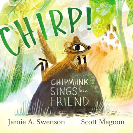 Chirp!: Chipmunk Sings for a Friend