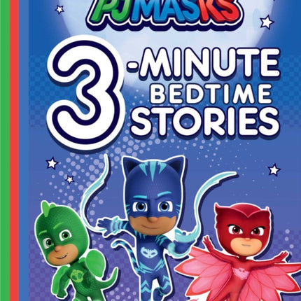 Pj Masks 3-Minute Bedtime Stories