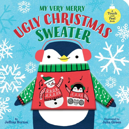 My Very Merry Ugly Christmas Sweater: A Touch-and-Feel Book