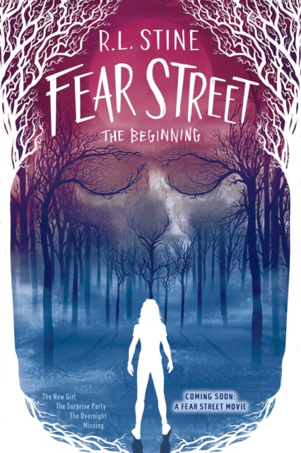 Fear Street the Beginning: The New Girl; The Surprise Party; The Overnight; Missing