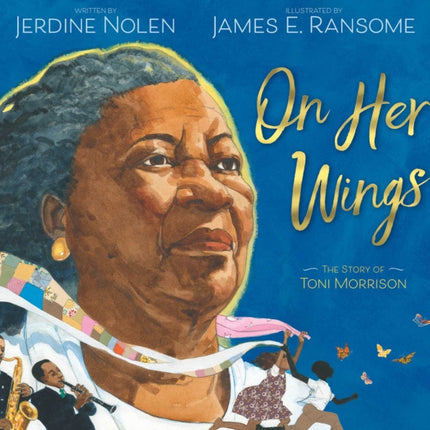 On Her Wings: The Story of Toni Morrison