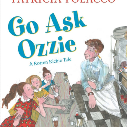 Go Ask Ozzie: A Rotten Richie Story