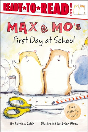 Max & Mo's First Day at School: Ready-To-Read Level 1