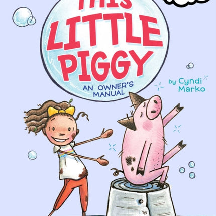 This Little Piggy: An Owner's Manual