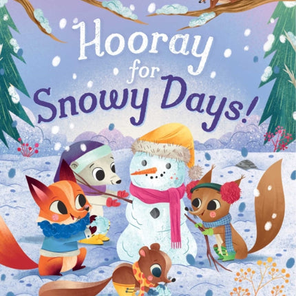 Hooray for Snowy Days!