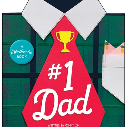 #1 Dad: A Lift-the-Tie Book