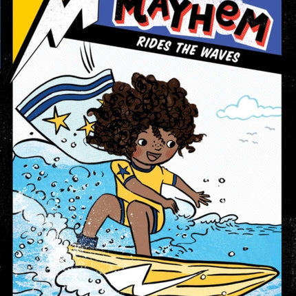 Mia Mayhem Rides the Waves