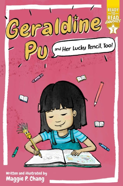 Geraldine Pu and Her Lucky Pencil, Too!: