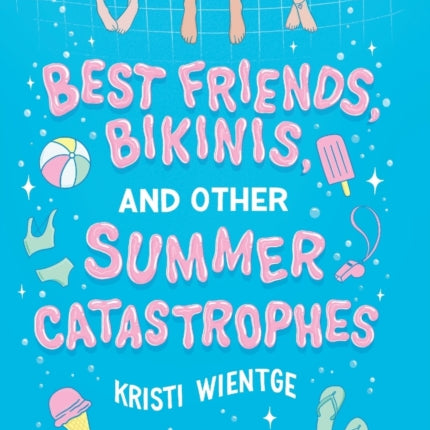Best Friends, Bikinis, and Other Summer