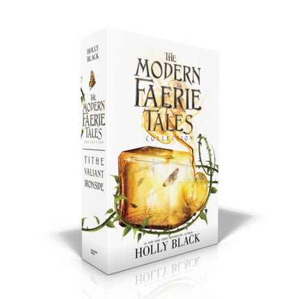 The Modern Faerie Tales Collection Tithe Valiant Ironside