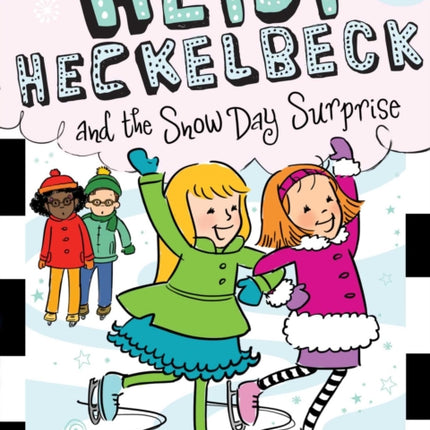 Heidi Heckelbeck and the Snow Day Surprise