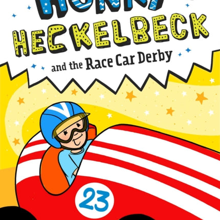 Henry Heckelbeck and the Race Car Derby