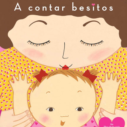 A Contar Besitos (Counting Kisses)