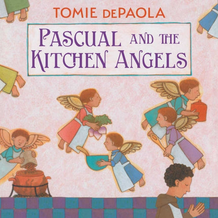 Pascual and the Kitchen Angels