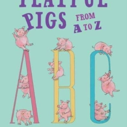 Playful Pigs from A to Z